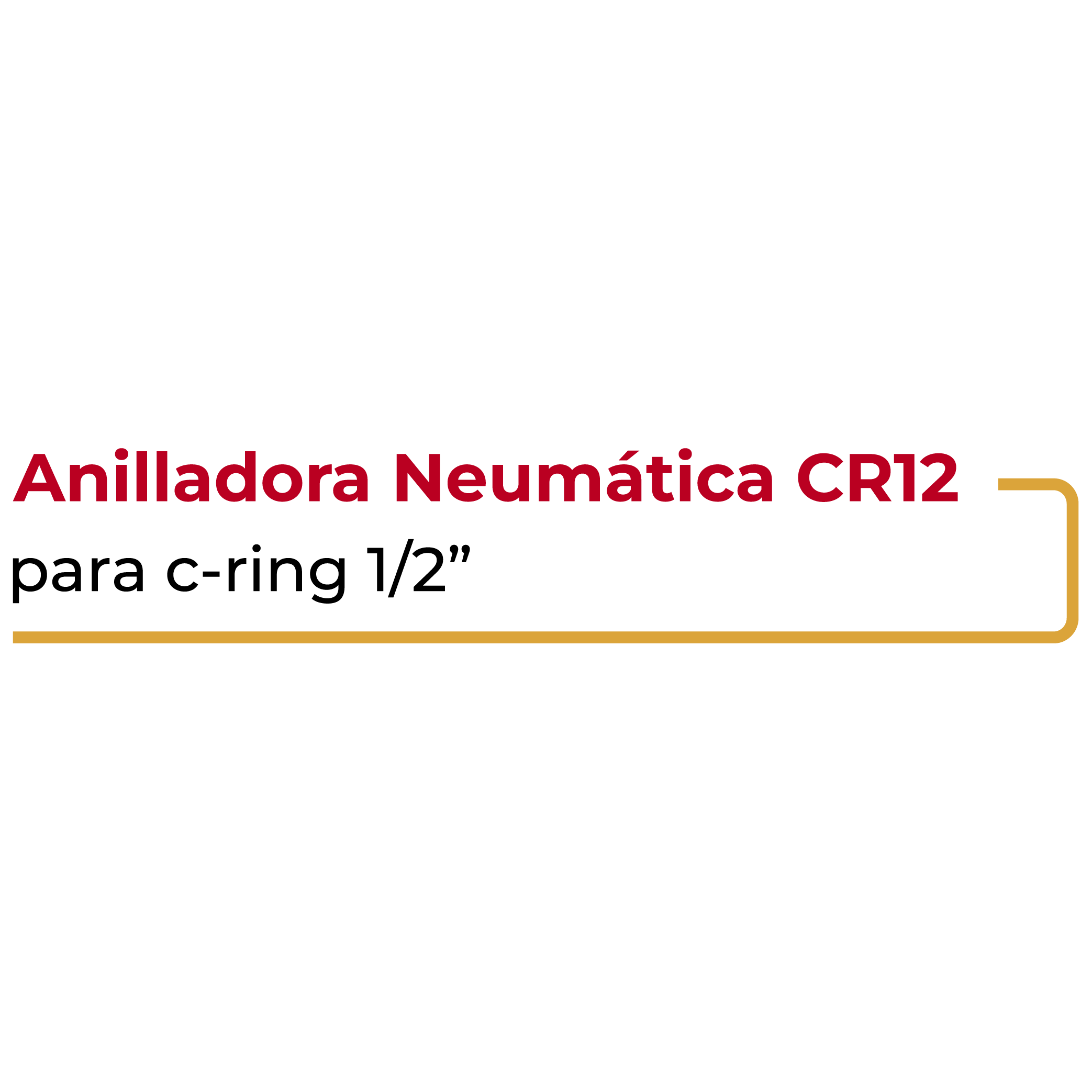 Anilladora Neumática CR12