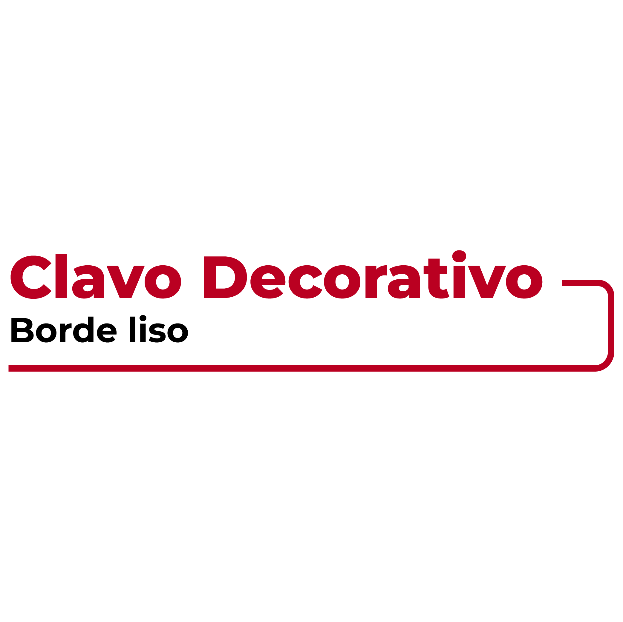 Clavo Decorativo Borde Liso