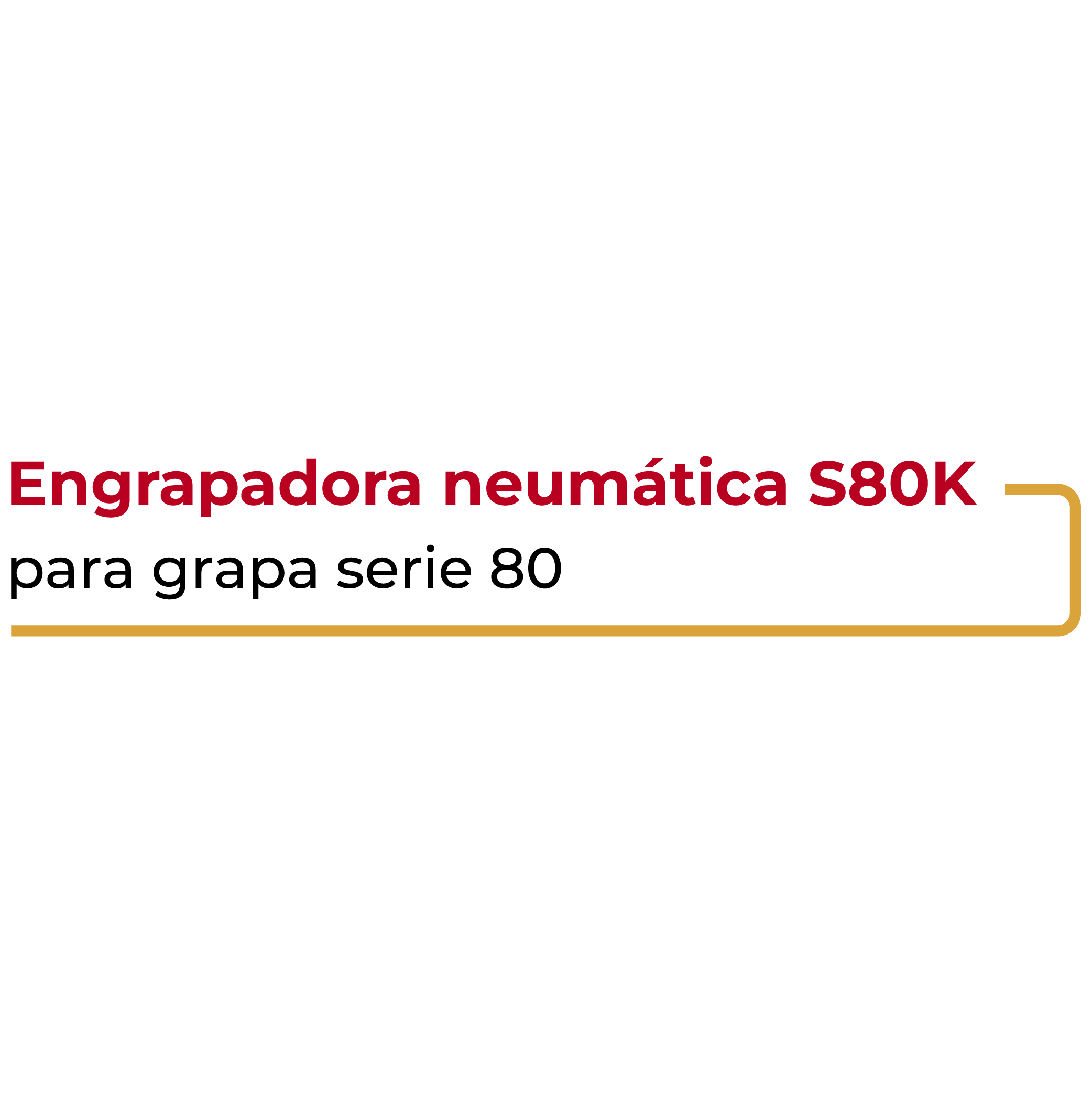 Engrapadora Neumática S80K