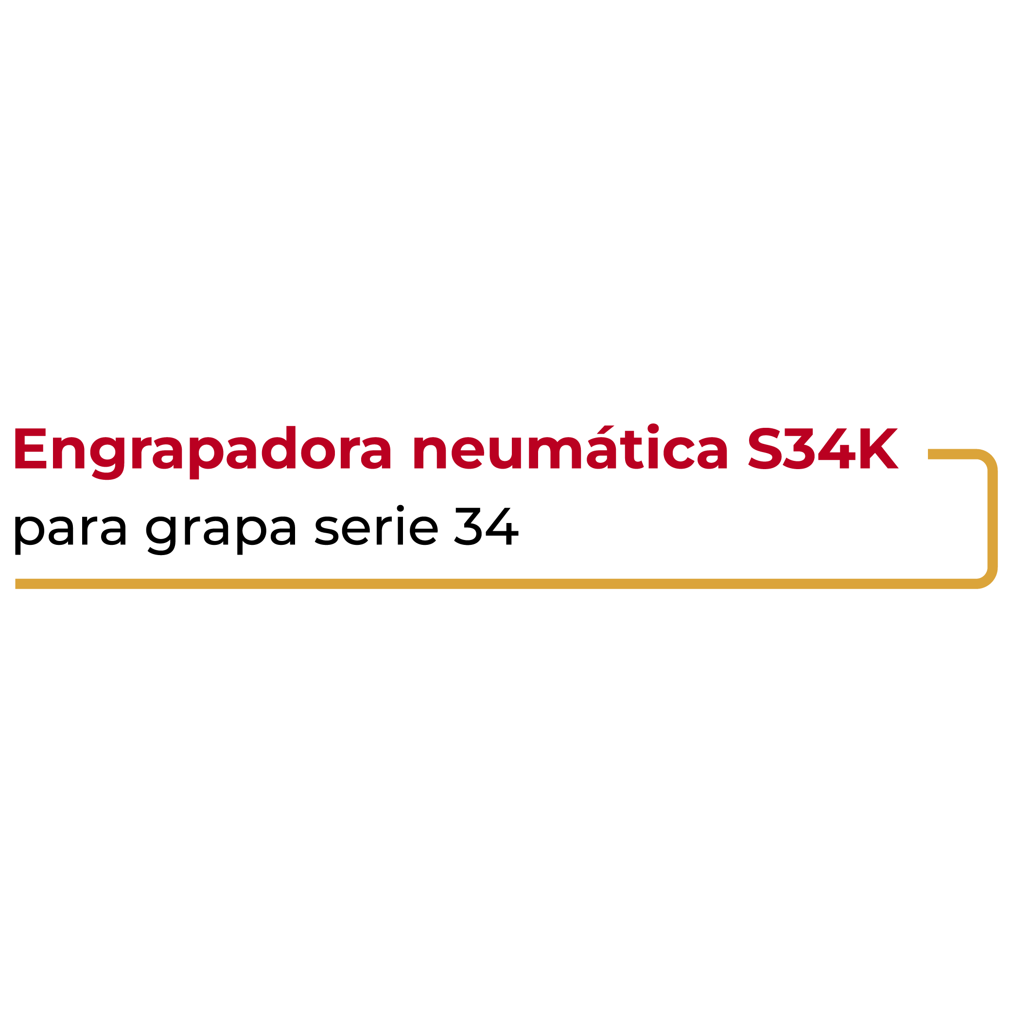 Engrapadora Neumática S34K