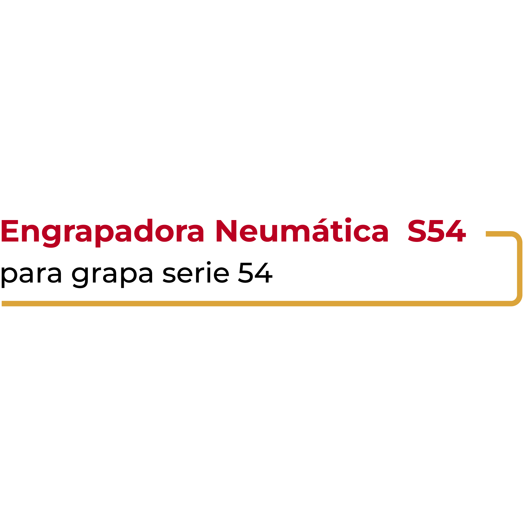 Engrapadora Neumática S54