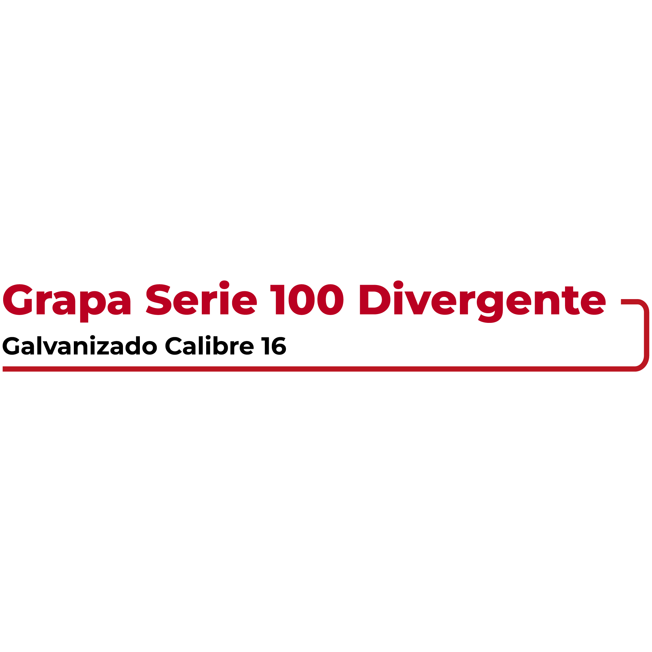 Grapa Serie 100 Divergente