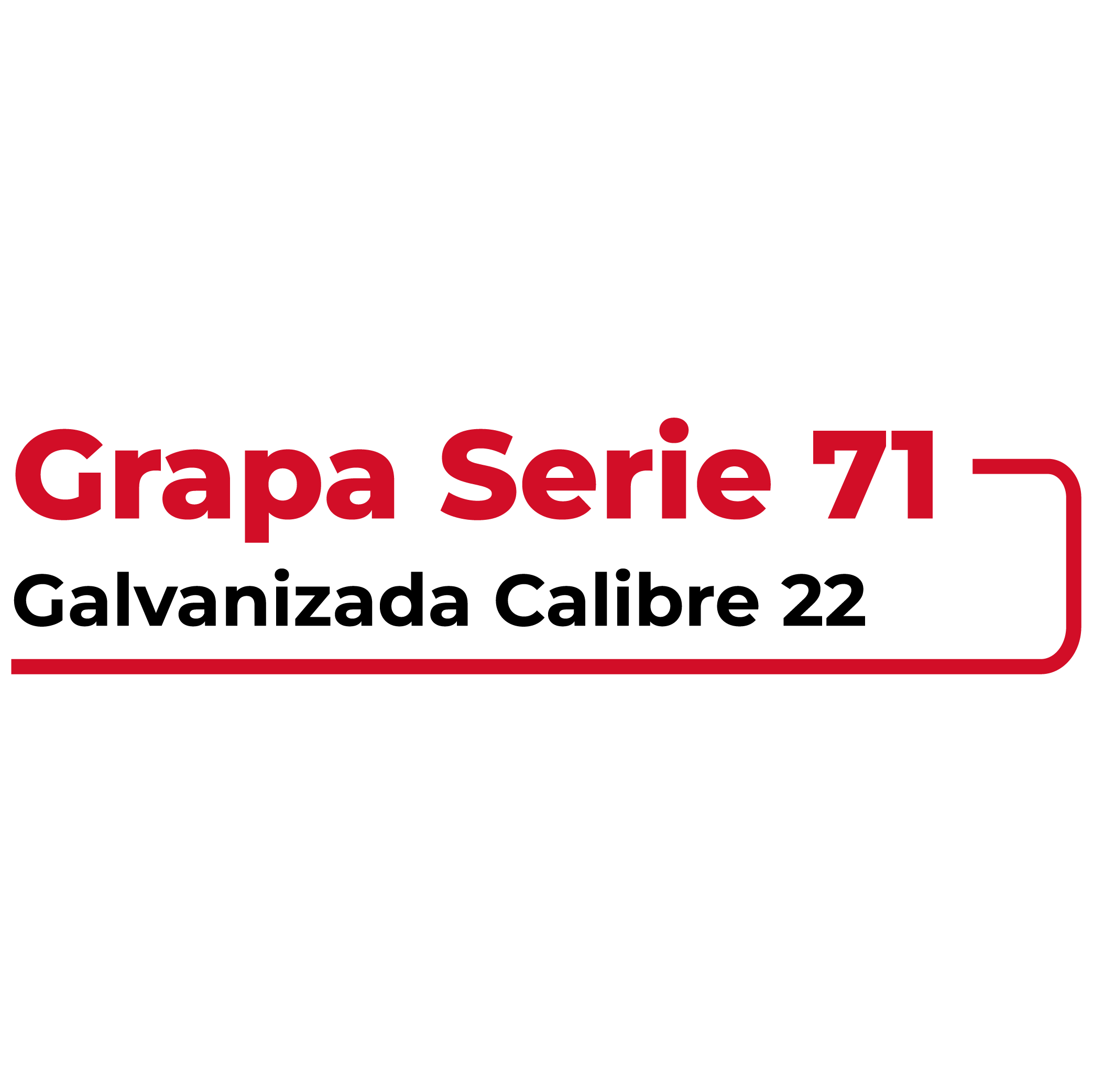 Grapa Serie 71